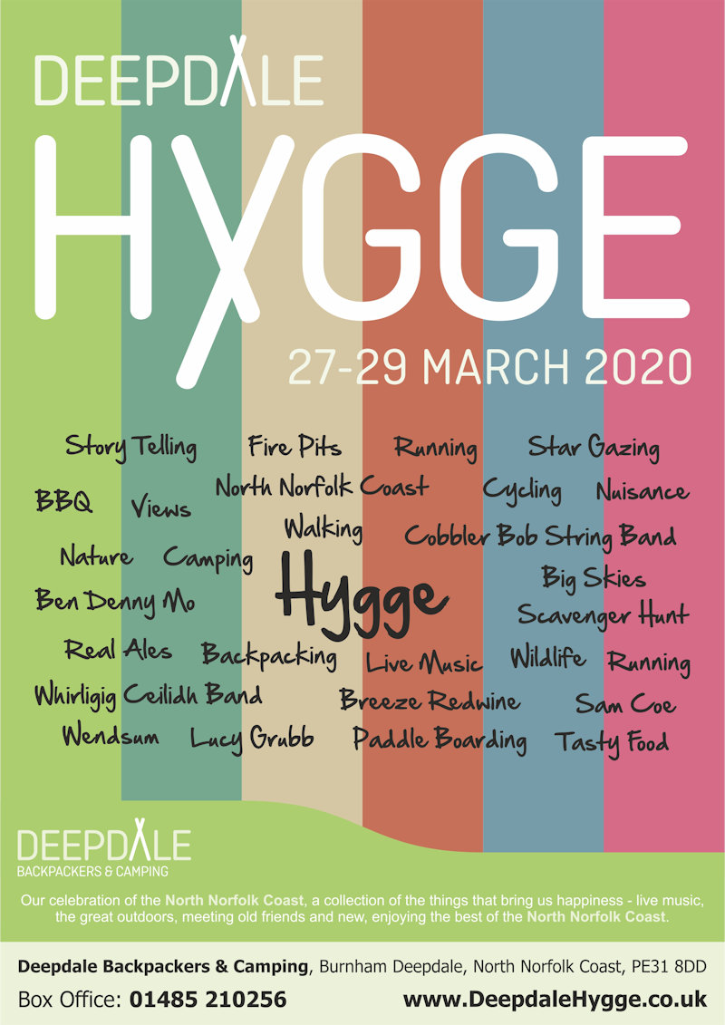 Deepdale Hygge | 27th to 29th March 2020 | Our celebration of the North Norfolk Coast, a collection of the things that bring us happiness - live music, the great outdoors, meeting old friends and new, enjoying the best of the North Norfolk Coast