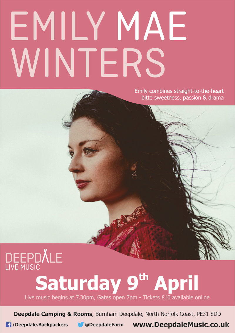 Emily Mae Winters - Live Music - CANCELLED | We are really looking forward to welcoming Emily Mae Winters for a gig at Deepdale.  Emily combines straight-to-the-heart bittersweetness with her own unique passion and drama in performance. | Brick Barn, Deepdale Camping & Rooms, Deepdale Farm, Burnham Deepdale, Norfolk, PE31 8DD