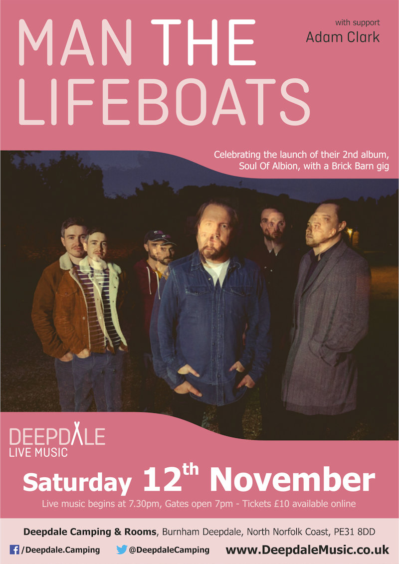 Man The Lifeboats - Live Music | We�re excited to welcome back this London folk band for a very special Brick Barn gig celebrating the launch of their new album, Soul Of Albion. You may have seen them perform their foot stomping music at previous Deepdale Festivals. | Brick Barn, Deepdale Camping & Rooms, Deepdale Farm, Burnham Deepdale, Norfolk, PE31 8DD